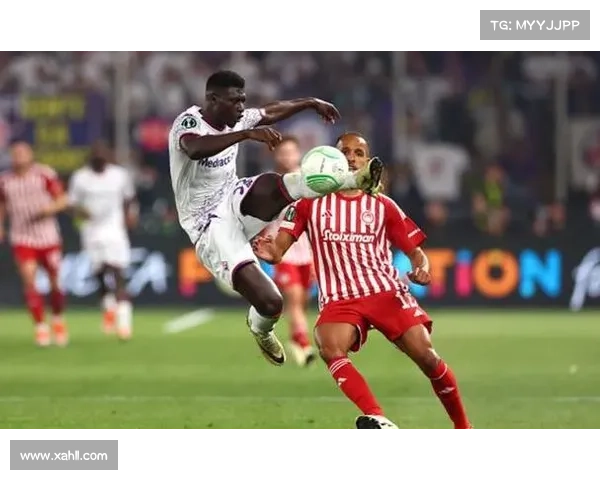 奥林匹亚科斯在欧协联冠军之路上的辉煌成就与历史传承